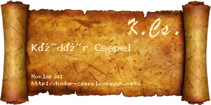 Kádár Csepel névjegykártya
